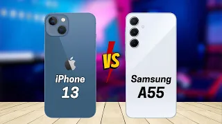 iPhone 13 vs Samsung A55