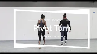 Dance Tutorial-Pivot Turn | BNDC Jazz Basics