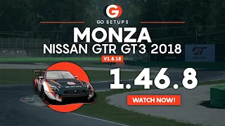 Monza 1.46.8 - Nissan GTR GT3 2018 - GO Setups | ACC 1.8.18