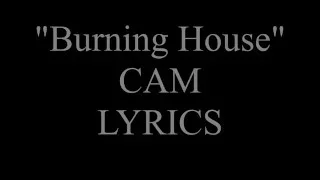 Burning House Cam Lyrics