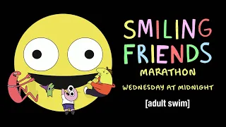 [adult swim] - Smiling Friends Season 1 Marathon 2022 #3 Promo