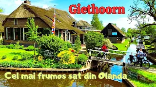Giethoorn, cel mai frumos sat din Olanda. Este accesibil, în totalitate, doar cu barca!