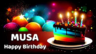 || MUSA Happy Birthday song - happy birthday musa - happy birthday to you