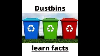 DUSTBINS II Learn Facts II