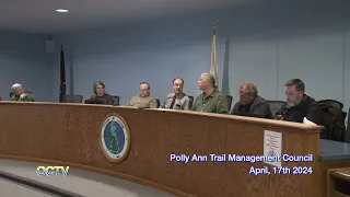 Polly Ann Trail Management Council Meeting: April, 17th 2024