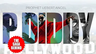 P.DIDDY: The Saga Behind l Prophet Uebert Angel