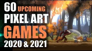 Top 60 Upcoming PIXEL ART games of 2020, 2021 and Beyond