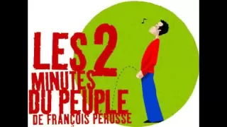 Les deux minutes du peuple : L'intégrale (PARTIE 18)