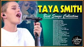 Taya Smith Special 🙏 Hillsong Praise And Worship Songs Playlist 2023🙏 Famous Hillsong Worship