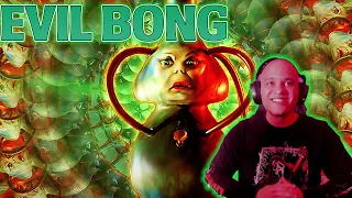 EVIL BONG (2006) | Horror Movie Reaction & Commentary | FIRST TIME WATCHING!