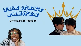 The Next Prince Official Pilot Reaction