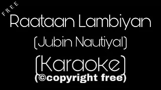 Raataan Lambiyan Karaoke | Jubin Nautiyal | Shershaah | Anil Maharana | Karaoke Factory