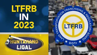 Ano ang plano ng LTFRB ngayong 2023? | Huntahang Ligal
