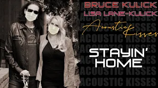 Bruce Kulick & Lisa-Lane Kulick - Stayin' Home