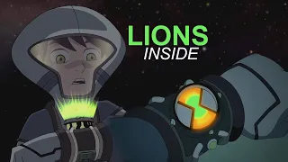 Ben 10 || Lions Inside