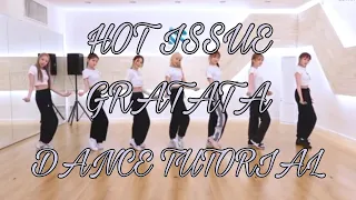 HOT ISSUE - GRATATA [DANCE TUTORIAL SLOW MIRRORED]