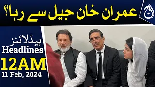 Imran Khan released from jail - 12AM Headlines - Aaj News