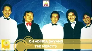 The Mercy's -  Oh Adinda Sayang (Official Audio)