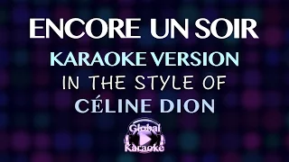 "Encore un Soir" - V2 -  Karaoke Video - In the Style of Céline Dion - Songs with Lyrics - Paroles