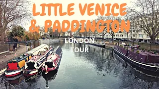 LITTLE VENICE & PADDINGTON WALKING TOUR | LONDON