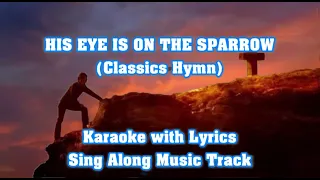 HIS EYE IS ON THE SPARROW "Karaoke" (Jennifer LaMountain Style)