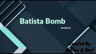 Batista Bomb - emiway bantai  (lyrics)