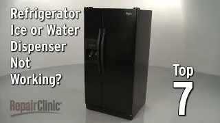 Fridge Dispenser Not Working — Refrigerator Troubleshooting