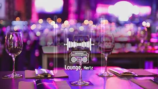 Lounge.Hertz - Best Beats from the Cocktail Bar [Jazz, Soul, Funk]