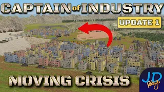 Crisis from moving 1000 people 🚛 Ep12 🚜 Captain of Industry  Update 1 👷 Lets Play, Walkthrough