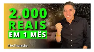 7 IDEIAS PRÁTICAS PARA VOCÊ FAZER 2 MIL REAIS EM UM MÊS!