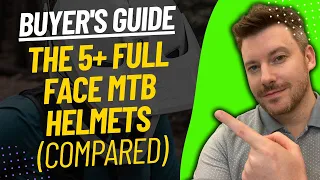 TOP 5 BEST FULL FACE MTB HELMETS - Best Full Face MTB Helmet Review (2023)