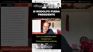 Si Rodolfo fuera presidente #shorts