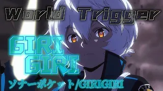 ワールドトリガー  x『GIRIGIRI』1'2'3期 AMV/MAD【高画質】World Trigger