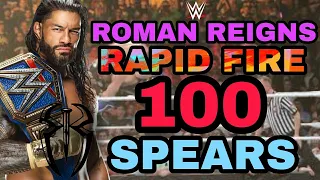 WWE - Roman Reigns Rapid Fire 100 Spears