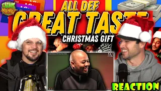 ALL DEF GREAT TASTE Christmas Gift - Ep. #99 [REACTION] Blunt Awakening