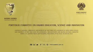 Portfolio Committee on Higher Education, Science and Innovation, 30 August 2023