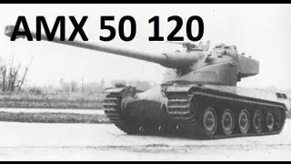 AMX 50 120 - Ласвиль. / Выжить любой ценой