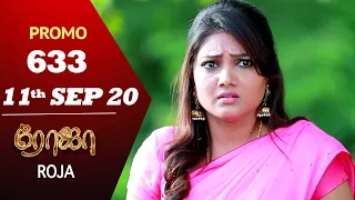 ROJA Promo | Episode 633 Promo | ரோஜா | Priyanka | SibbuSuryan | Saregama TVShows Tamil