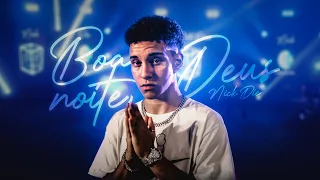 NICK DIE - Boa Noite, DEUS ✝️ (VIDEO CLIPE OFICIAL)