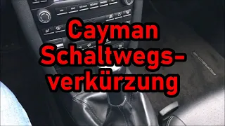 Porsche Cayman 987 Schaltwegverkürzung / Schaltwegsverkürzung / Short shifter - vorher vs. hinterher