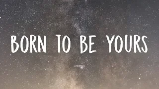 Kygo & Imagine Dragons - Born to be Yours (Lyric/Lyrics Video)