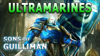 ULTRAMARINES: Sons of Roboute Guilliman - Warhammer 40K Lore