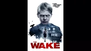 Поминки / The Wake (2017) Трейлер