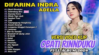 OBATI RINDUKU - Difarina Indra Adella - OM ADELLA | FULL ALBUM DANGDUT