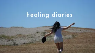 healing diaries - entry #1 | lost in life but trynna figure things out along the way ~