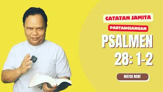 Catatan Jamita Partangiangan - Psalmen 28: 1-2