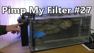 Pimp My Filter #27 - All Pond Solutions HOB-500 Hang On Back Canister Filter