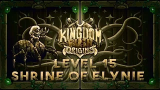 Kingdom Rush Origins - Shrine of Elynie - Level 15 - Veteran - 3 Stars - Boss Fight!!