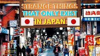 Strange Things That Only Exist In Japan