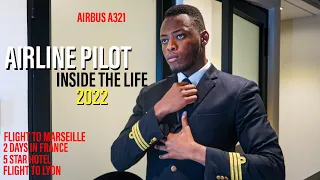 48 Hours in the Life of an International Airline Pilot (2022) - Flight to Marseille + Hotel & Crew